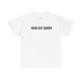 Nerd Out Dummy White Tee