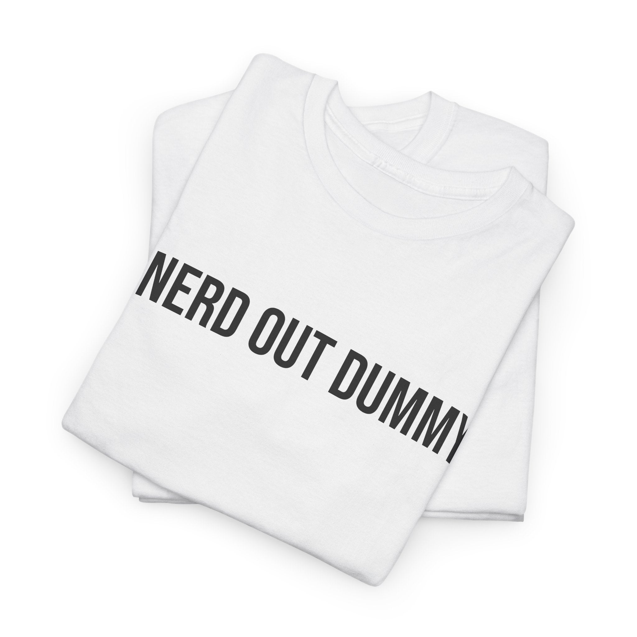 Nerd Out Dummy White Tee